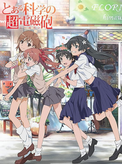 série A Certain Scientific Railgun Saison 2 en streaming voir A Certain Scientific Railgun Saison 2 en streaming
