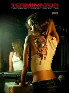 série Terminator : Les Chroniques de Sarah Connor Saison 1 en streaming voir Terminator : Les Chroniques de Sarah Connor Saison 1 en streaming