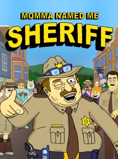 série Momma Named Me Sheriff Saison 1 en streaming voir Momma Named Me Sheriff Saison 1 en streaming